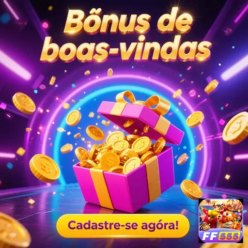 Imagem de bônus de boas-vindas do site ff555, destacando promoções e ofertas especiais.